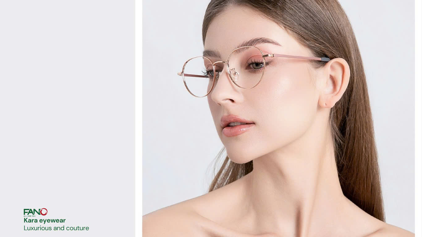 FANO - Tinh chọn trong từng chất liệu gọng kính